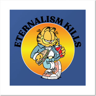 ETERNALISM KILLS Posters and Art